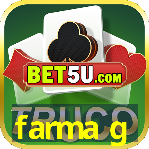 farma g